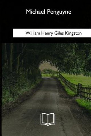 Buch Michael Penguyne William Henry Giles Kingston