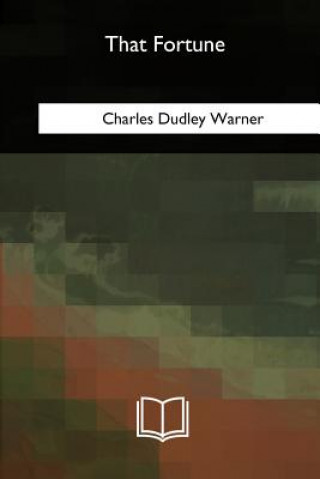 Libro That Fortune Charles Dudley Warner