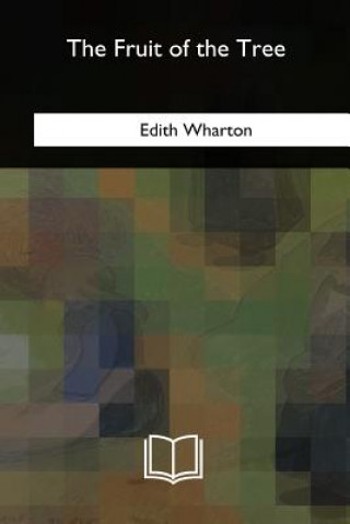 Boek The Fruit of the Tree Edith Wharton