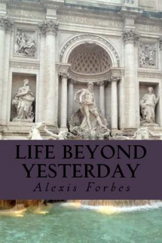 Carte Life Beyond Yesterday Mr Alexis Forbes