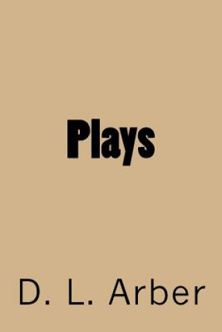 Knjiga Plays MR D L Arber
