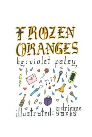 Knjiga frozen oranges Violet Paley