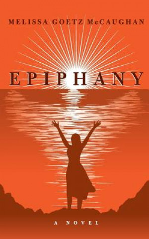 Книга Epiphany Melissa Goetz McCaughan