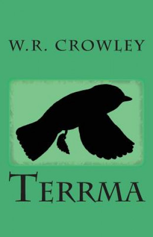 Könyv Terrma W R Crowley