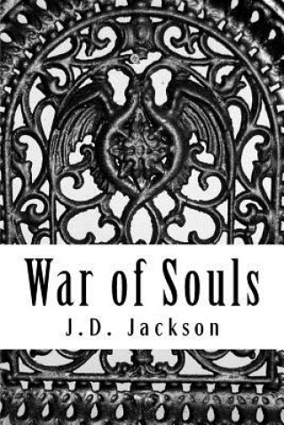 Boek War of Souls J D Jackson