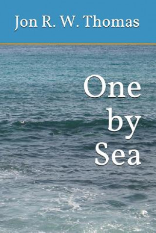 Knjiga One by Sea Jon R W Thomas