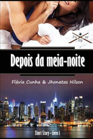 Book Depois Da Meia-Noite Jhonatas Nilson