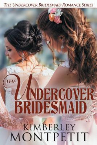 Carte The Undercover Bridesmaid Kimberley Montpetit