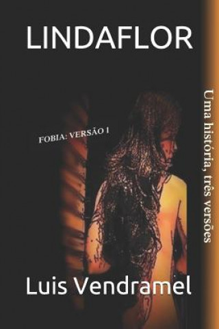 Knjiga Lindaflor Luis Vendramel