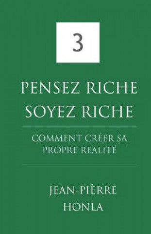 Carte Pensez Riche Soyez Riche Jean-Pierre Honla