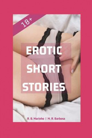 Kniha Erotic Short Stories 18+ M R Barbosa