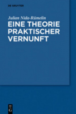 Buch Eine Theorie Praktischer Vernunft Julian Nida-Rümelin
