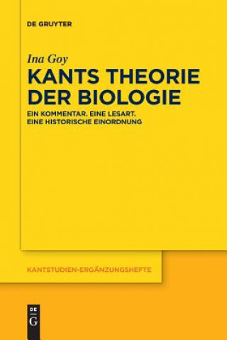 Knjiga Kants Theorie der Biologie Ina Goy