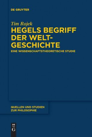 Książka Hegels Begriff der Weltgeschichte Tim Rojek