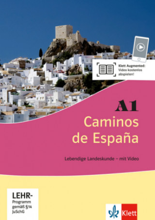 Kniha Caminos de Espa?a. Heft mit Video für Smartphone/Tablet Eva Narvajas Colón