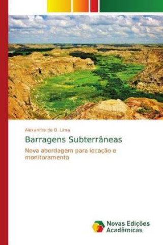 Kniha Barragens Subterraneas Alexandre de O. Lima