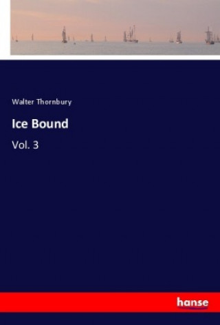 Book Ice Bound Walter Thornbury