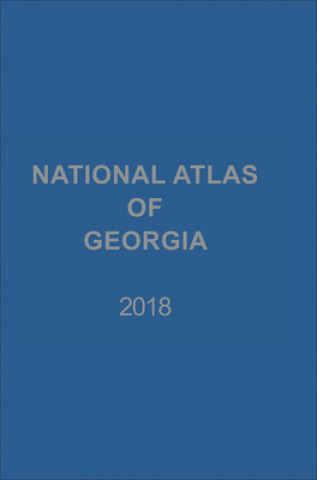 Kniha National Atlas of Georgia Nana Bolashvili