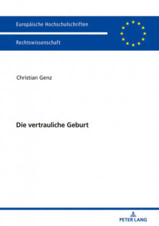 Knjiga Die Vertrauliche Geburt Christian Genz
