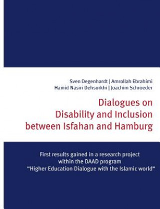 Книга Dialogues on Disability and Inclusion between Isfahan and Hamburg Sven Degenhardt