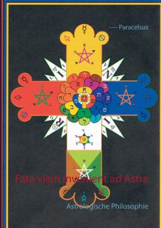 Kniha Fata Viam Invenient Ad Astra Paracelsus