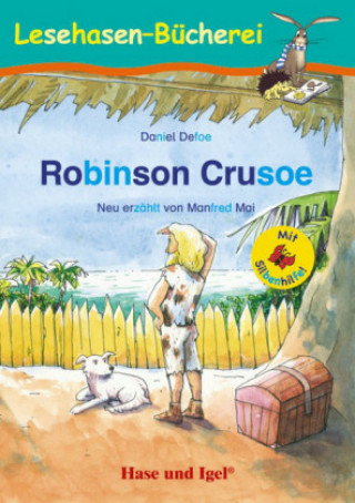 Kniha Robinson Crusoe/Silbenhilfe Daniel Defoe