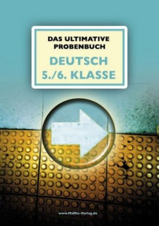 Carte Das ultimative Probenbuch Deutsch 5./6. Klasse Miriam Reichel