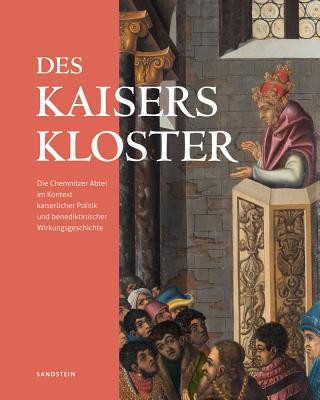 Kniha Des Kaisers Kloster Uwe Fiedler