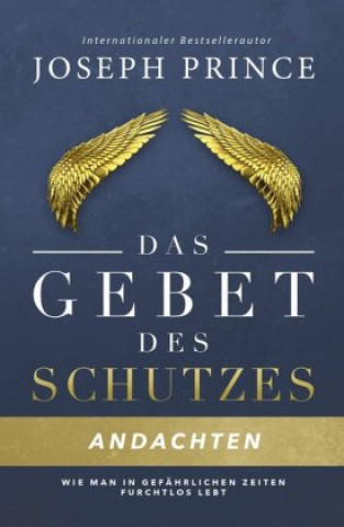 Book Das Gebet des Schutzes - Andachten Joseph Prince