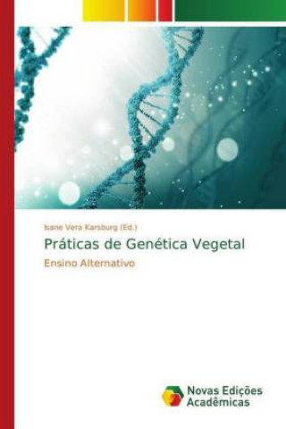 Carte Praticas de Genetica Vegetal Isane Vera Karsburg