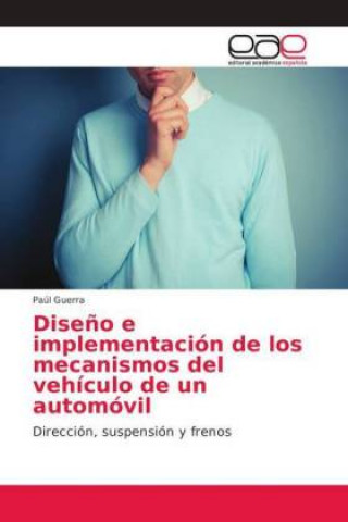 Carte Diseno e implementacion de los mecanismos del vehiculo de un automovil Paúl Guerra