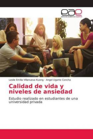Boek Calidad de vida y niveles de ansiedad Leslie Emilia Villanueva Kuong