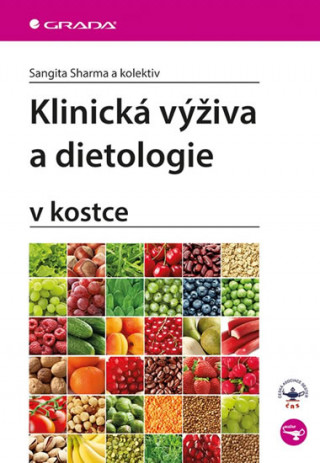 Knjiga Klinická výživa a dietologie Sangita Sharma