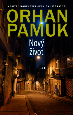 Kniha Nový život Orhan Pamuk