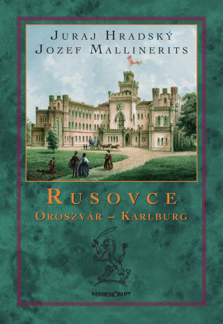 Kniha Rusovce Oroszvár – Karlburg Juraj Hradský