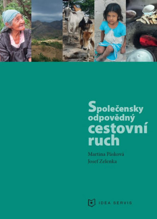 Kniha Společensky odpovědný cestovní ruch Martina Pásková