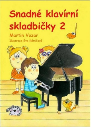 Book Snadné klavírní skladbičky 2 Martin Vozar