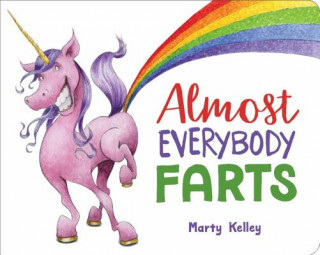 Könyv Almost Everybody Farts Marty Kelley
