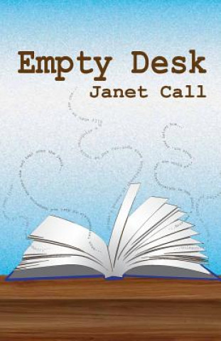 Knjiga Empty Desk MS Janet a Call