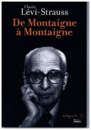 Könyv De Montaigne à Montaigne Claude Lévi-Strauss