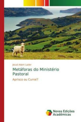 Kniha Metaforas do Ministerio Pastoral Josué Adam Lazier