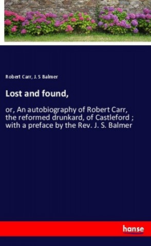 Книга Lost and found, Robert Carr