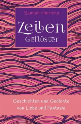 Knjiga Zeilengeflüster Sannah Hinrichs