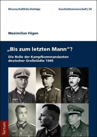 Knjiga "Bis zum letzten Mann"? Maximilian Fügen