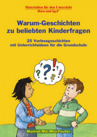 Kniha Warum-Geschichten zu beliebten Kinderfragen Mira Fischer