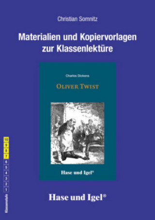 Książka Materialien und Kopiervorlagen zur Klassenlektüre: Oliver Twist Christian Somnitz