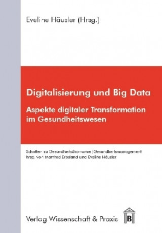 Knjiga Digitalisierung und Big Data. Manfred Erbsland