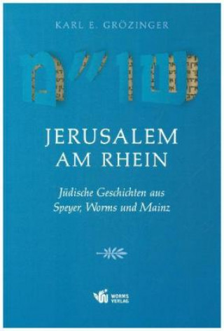 Carte Jerusalem am Rhein Karl Erich Grözinger