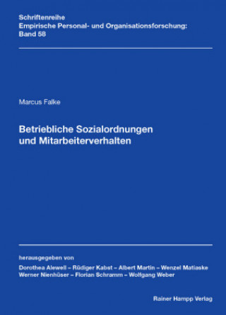 Kniha Betriebliche Sozialordnungen und Mitarbeiterverhalten Marcus Falke