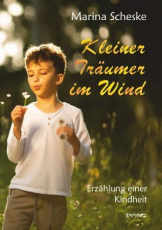 Βιβλίο Kleiner Träumer im Wind Marina Scheske